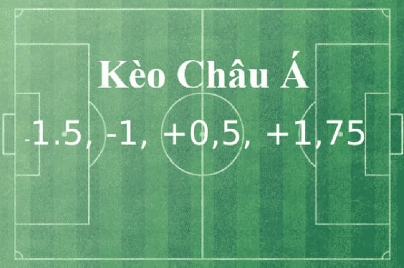 Các tỷ lệ kèo châu Á